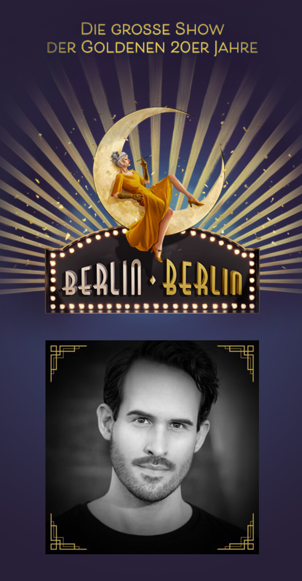 „Berlin Berlin“ – Die Große Show Der 20er-Jahre – Michael Gugel